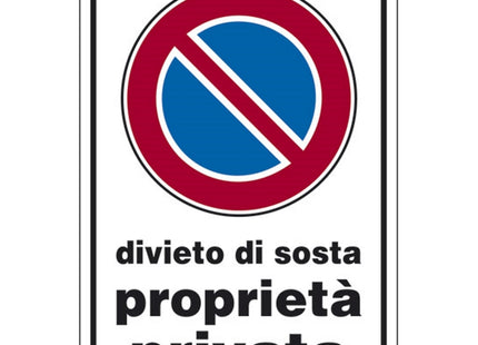 SEGNALE DIVIETO DI SOSTA PROPRIETA' PRIVATA IN ALLUMINIO MM300X200