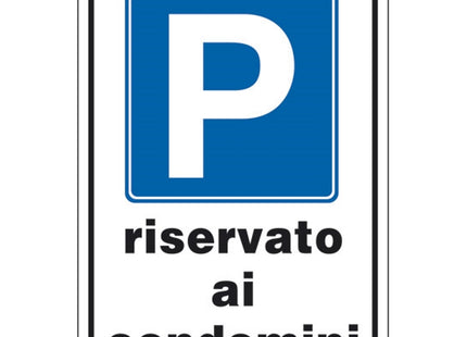 SEGNALE P RISERVATO AI CONDOMINI IN ALLUMINIO MM300X200