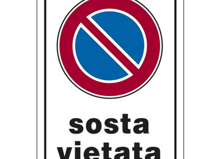 SEGNALE SOSTA VIETATA IN PLASTICA MM300X200