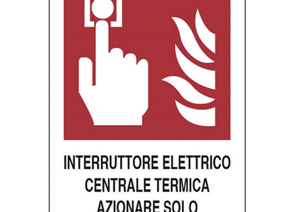 SEGNALE INTERRUTTORE ELETTRICO CENTRALE TERMICA...IN ALLUMINIO MM300X200