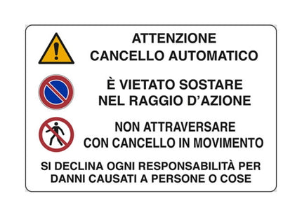 SEGNALE ATTENZIONE CANCELLO AUTOMATICO E' VIET...IN ALLUMINIO MM300X200
