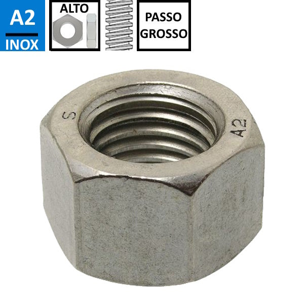 DADO ESAGONALE ALTO IN ACCIAIO INOX A2 UNI 5587 ISO 4033