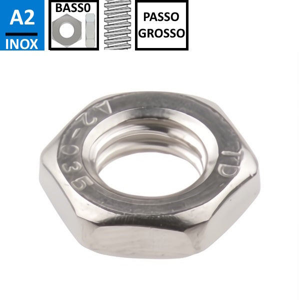 DADO ESAGONALE BASSO PASSO GROSSO ACCIAIO INOX A2 UNI 5589 DIN 936