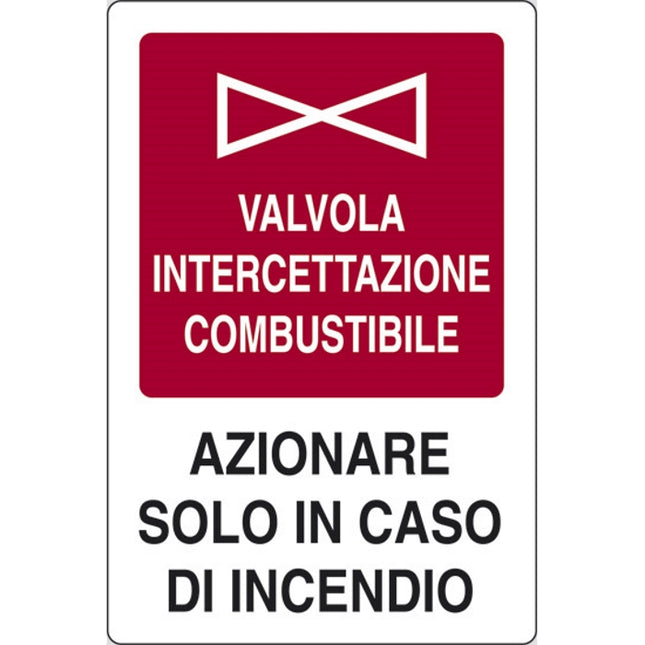 SEGNALE VALVOLA INTERCETTAZIONE COMBUSTIBILE AZ...IN ALLUMINIO MM300X200