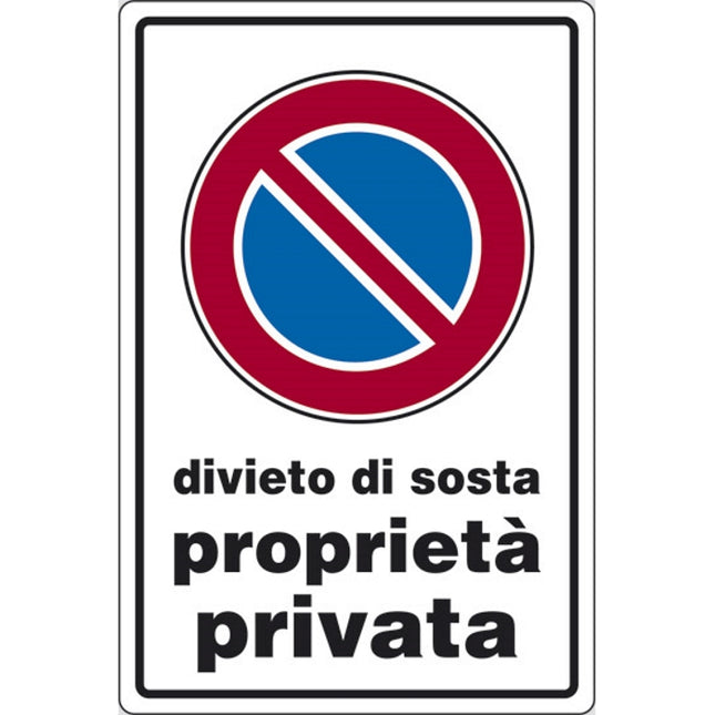 SEGNALE DIVIETO DI SOSTA PROPRIETA' PRIVATA IN ALLUMINIO MM300X200