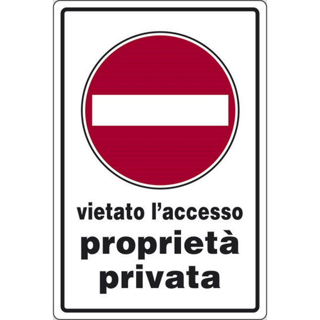 SEGNALE VIETATO L'ACCESSO PROPRIETA' PRIVATA IN ALLUMINIO MM300X200