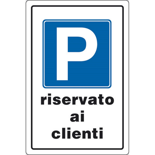 SEGNALE P RISERVATO AI CLIENTI IN PLASTICA MM300X200