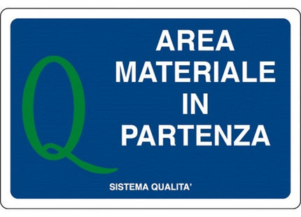 SEGNALE AREA MATERIALE IN PARTENZA TOTAL QUALITY IN ALLUMINIO MM500X330