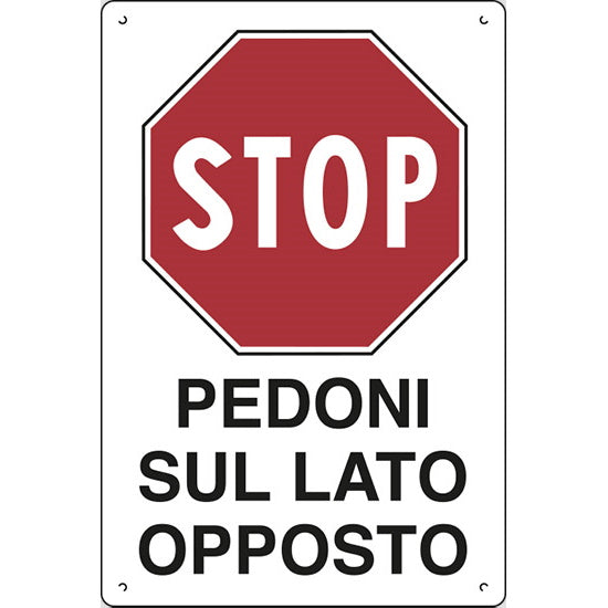 SEGNALE IN POLIONDA MM600X400 STOP PEDONI SUL LATO OPPOSTO