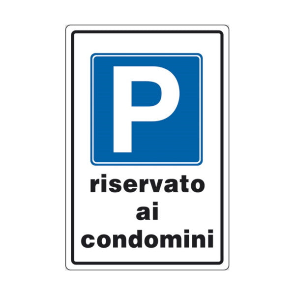 SEGNALE P RISERVATO AI CONDOMINI IN ALLUMINIO MM300X200