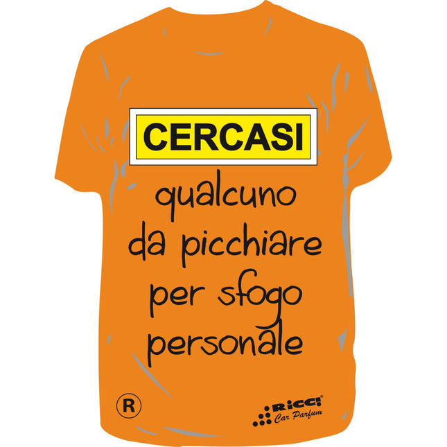 RICCI PROFUMATORE AUTO T-SHIRT SCRITTE "CERCASI QUALCUNO..." TROPICALE