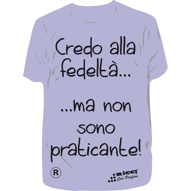 RICCI PROFUMATORE AUTO T-SHIRT SCRITTE "CREDO ALLA FEDELTAì'.." LAVANDA