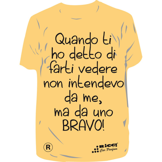 RICCI PROFUMATORE AUTO T-SHIRT SCRITTE "QUANDO TI HO..." TROPICAL MIX